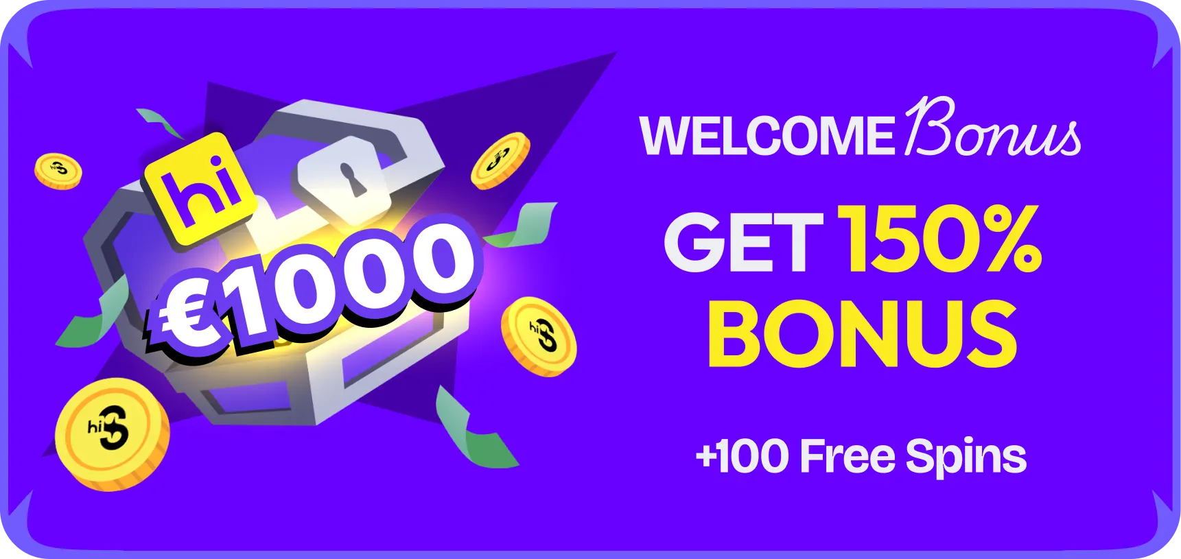 HiSpin Casino Willkommensbonus - 150% + 100 Freispiele